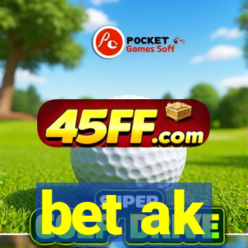 bet ak